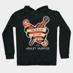 Made For This Ashley McBryde Hoodie
